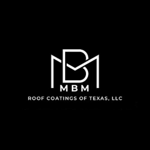 MBM Roof Coatings of Texas LLC