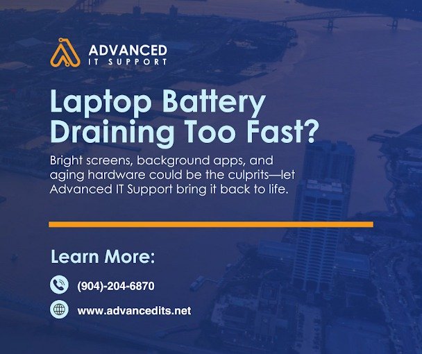 Laptop Battery Draining Too Fast Get Expert Diagnostics and Repair from Jacksonvilles Advanced IT Support