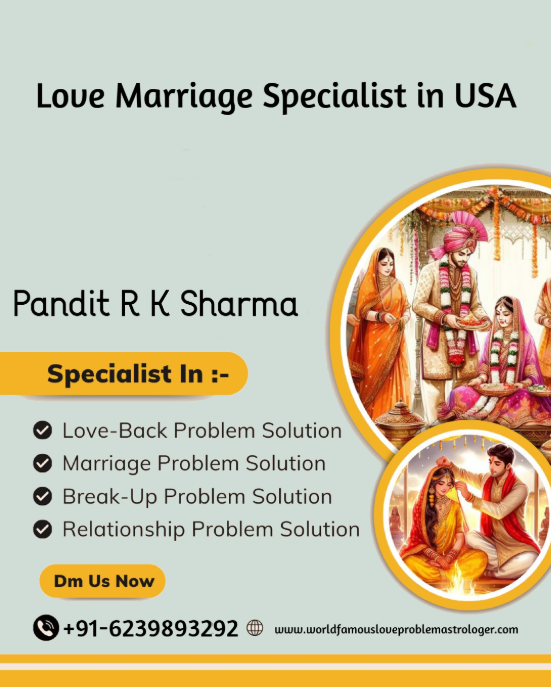Love Marriage Specialist in USA
